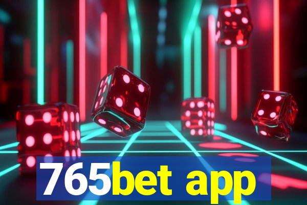 765bet app